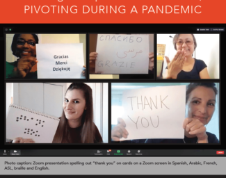The cover of the LightHouse 2020 Annual Report. LightHouse employees on Zoom hold up pieces of paper spelling out “Thank You” in English, Spanish, Arabic, Italian, Polish, Russian, French, and Braille. Staffer Sook Hee Choi signs “Thank You” in American Sign Language