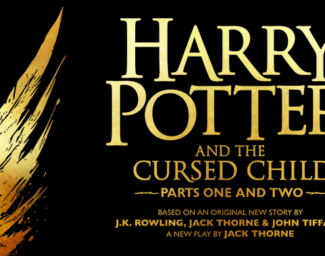 A back background with the text "Harry Potter and the Cursed Child parts one ad two / Based on an original new story by J.K. Rowling, Jack Thorne & John Tiffany / A new play by Jack Thorne" in gold. There is a gold feather to the left of the text.
