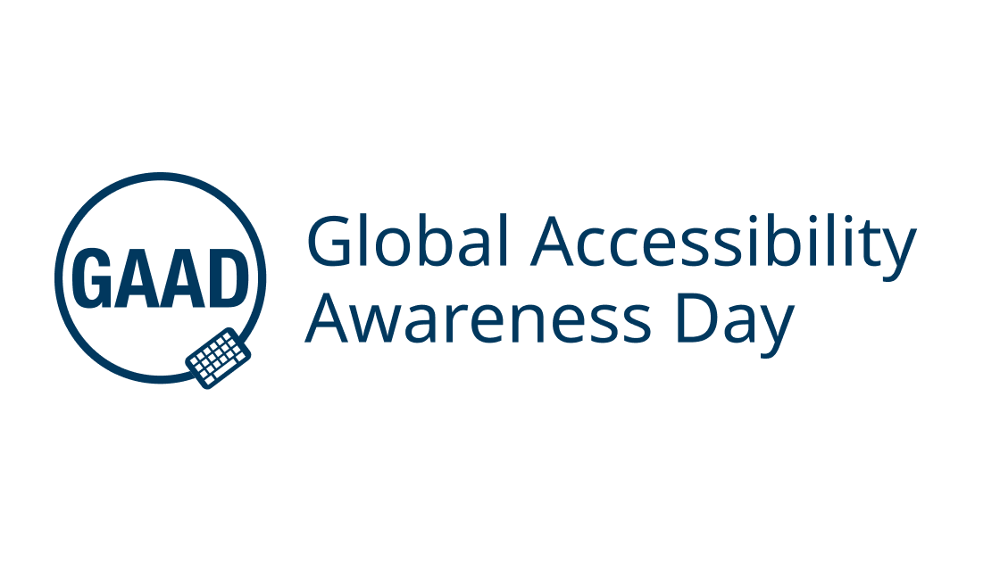 A logo with a white background and blue text. The acronym GAAD surrounds an enclosed circle. A keyboard is part of the line of the enclosed circle. Text reads Global Accessibility Awareness Day on the right.