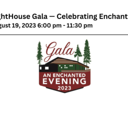 LightHouse Gala — Celebrating Enchanted Hills Camp August 19, 2023 600 pm - 1130 pm (5)